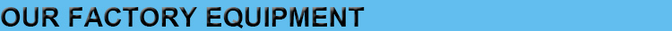 our factory equipment.jpg