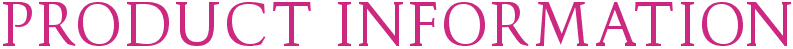 PRODUCT INFORMATION