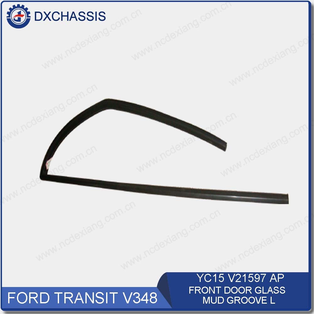 Genuine Transit V348 Front Door Glass Mud Groove YC15 V21597 AP  .jpg